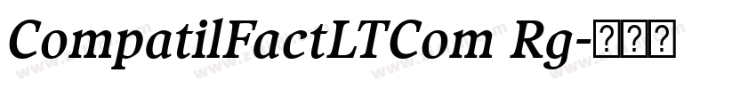 CompatilFactLTCom Rg字体转换